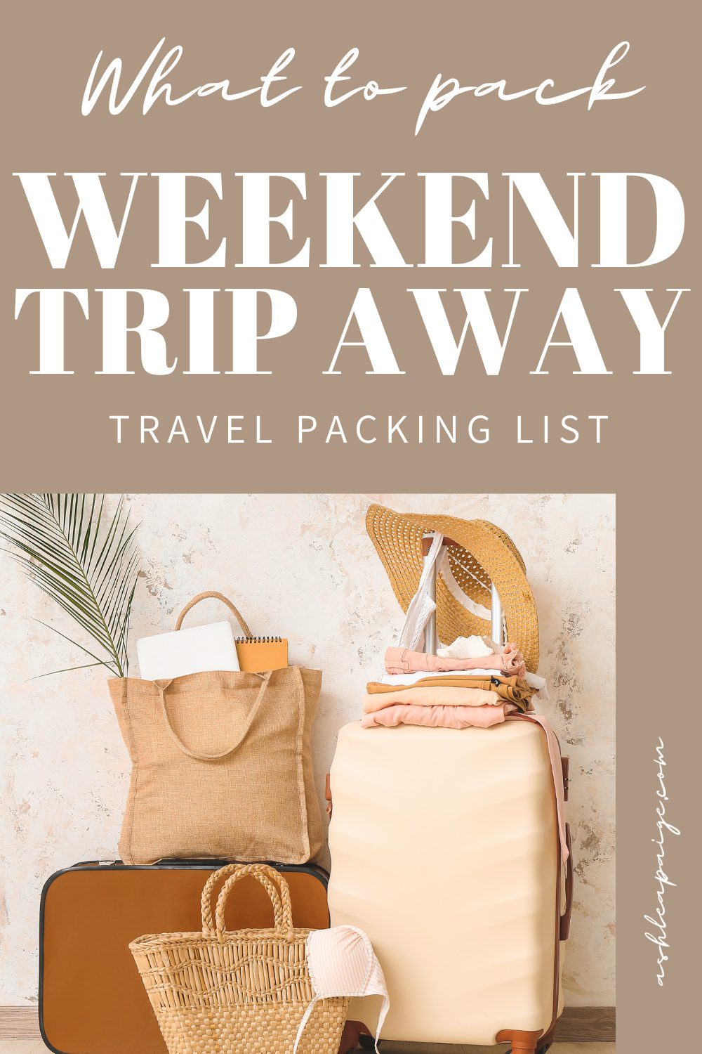 What To Pack For An Overnight Getaway - With Checklist